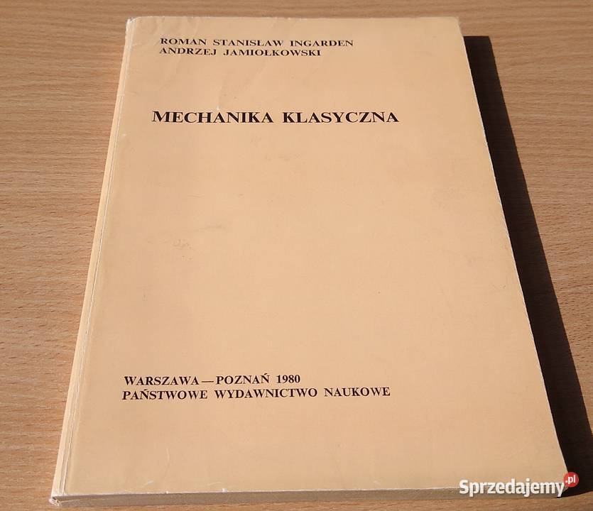 Mechanika klasyczna  Roman Stanisław Ingarden pomorskie Gdańsk
