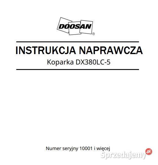 Doosan DX340LC5 DX380LC5 instrukcja naprawy Kielce sprzedam