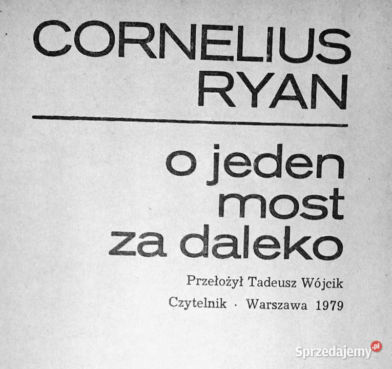O jeden most daleko Cornelius Ryan Chełm