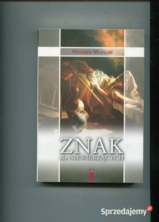 Znak niewierzących Vittorio Messori Pozostałe