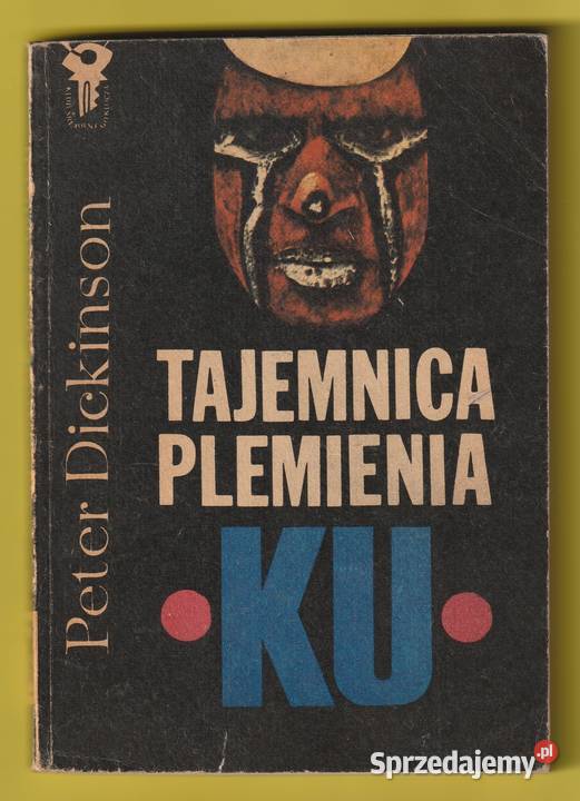 KSK TAJEMNICA PLEMIENIA KU PETER DICKINSON 1975 Pozostałe
