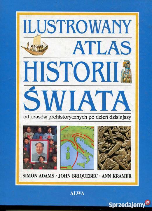 Ilustrowany Atlas Historii Świata