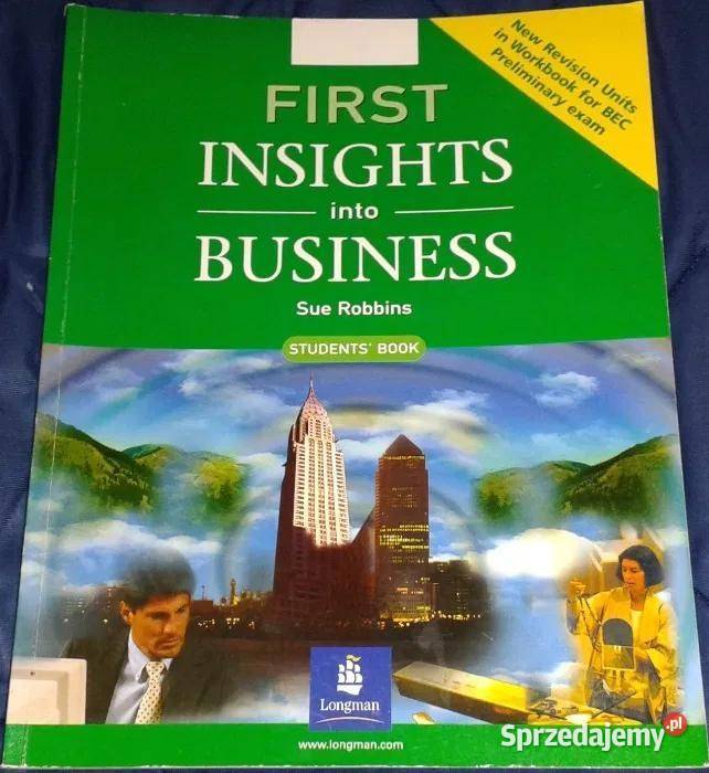 First insights into business Students book Sue Pozostałe Chełm