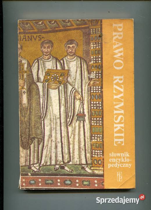 Prawo rzymskie Słownik encyklopedyczny Szczecin