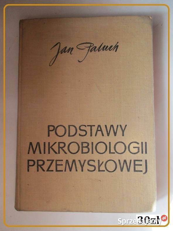 Podstawy mikrobiologii przemysłowej J Paluch chemia, biochemia