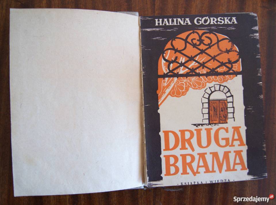 Halina Górska Druga brama 1949 literatura piękna - proza polska