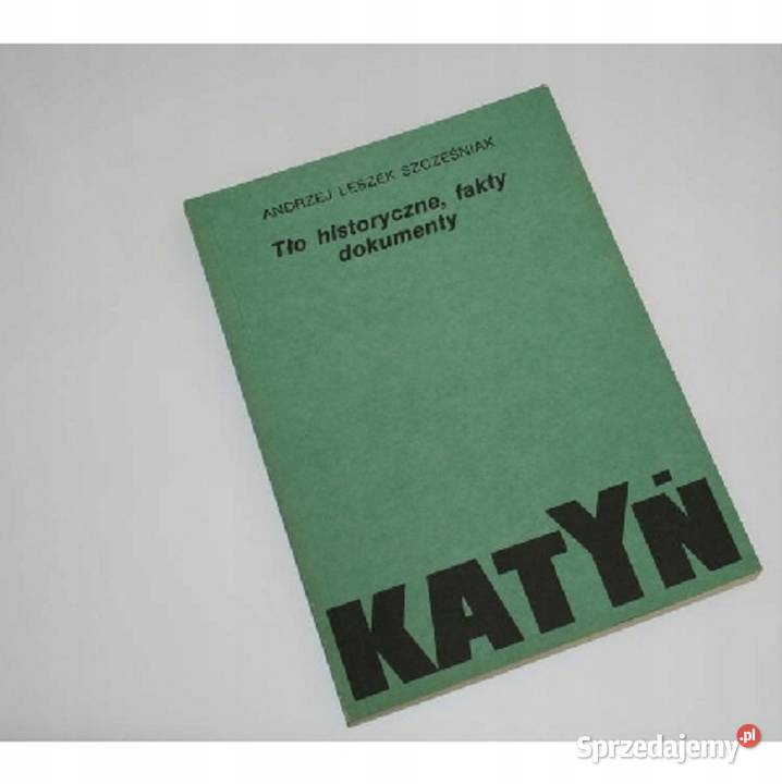Dramat Katyński 2x Katyń Proza i poezja Kobielice