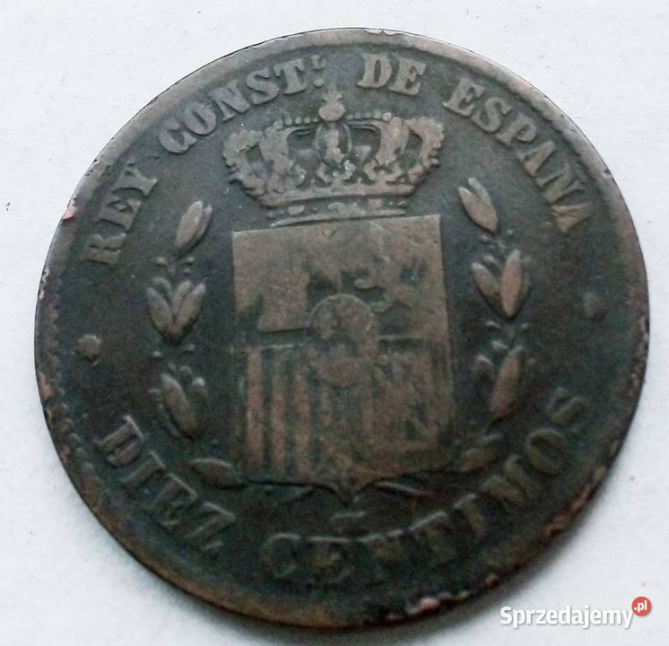 HISZPANIA10 CENTYMÓW1878 r ŁADNA sprzedam
