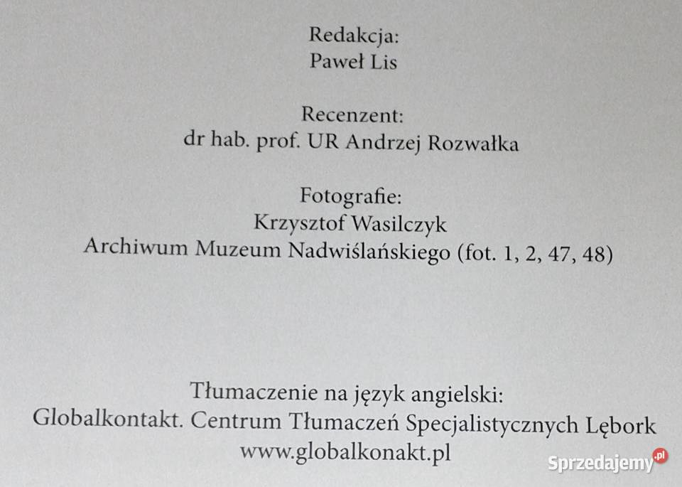 Archeologia doświadczalna w Grodzisku Żmijowiska Chełm sprzedam