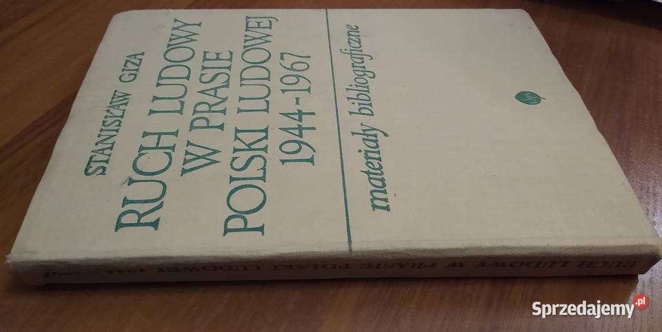 Ruch ludowy w prasie Polski Ludowej 19441967 Kultura i Rozrywka Gdańsk
