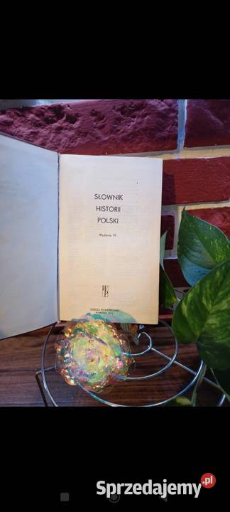 Słownik Historii Polski Wydanie VI 1973 Klasyka kujawsko-pomorskie Bydgoszcz