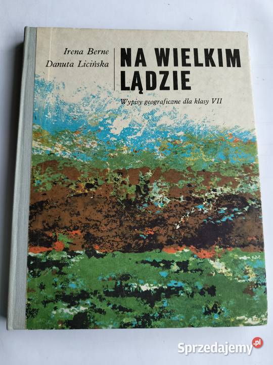 Na wielkim lądzie Irena Berne Danuta Licińska Gdynia sprzedam