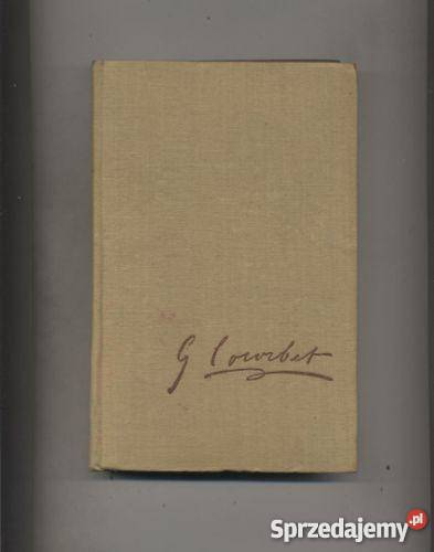 Courbet w oczach własnych i w oczach przyjaciół Szczecin