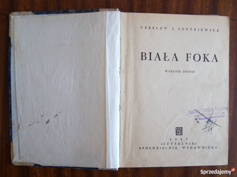 Czesław J Centkiewicz Biała foka 1947 lubelskie Parczew