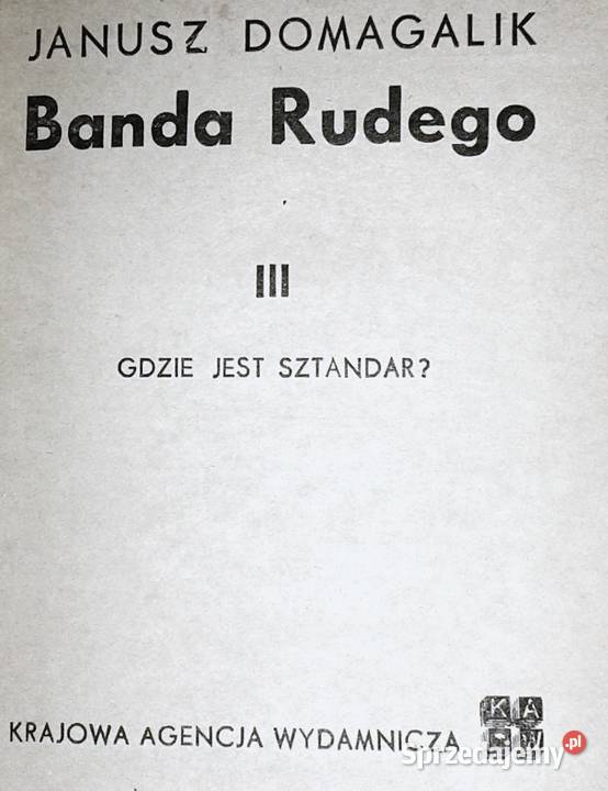 Banda Rudego 3 Gdzie jest sztandar Janusz Chełm