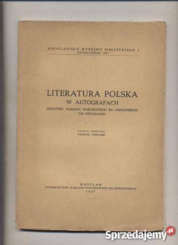 Literatura Polska w autografach Biblioteki Pozostałe Szczecin