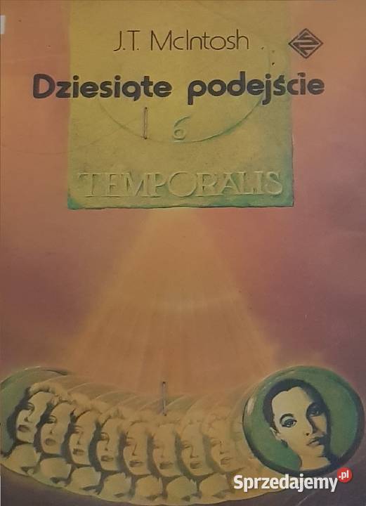 Dziesiąte podejście J T McIntosh fantastyka Kielce