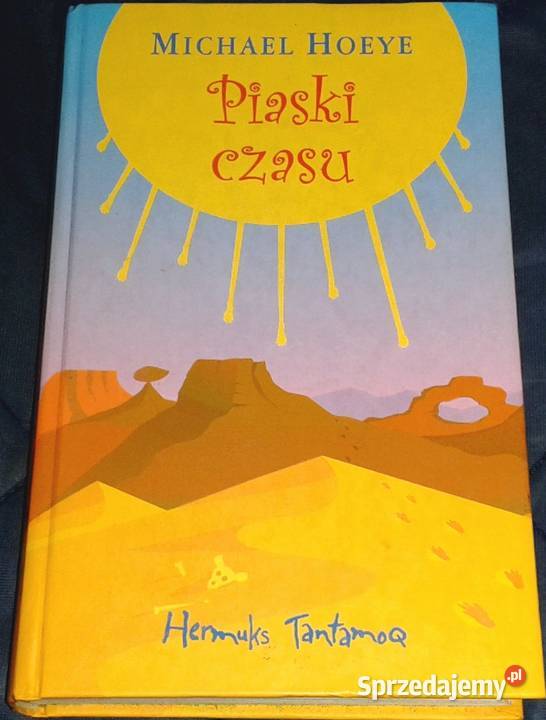 Piaski czasu Michael Hoeye Pozostałe lubelskie