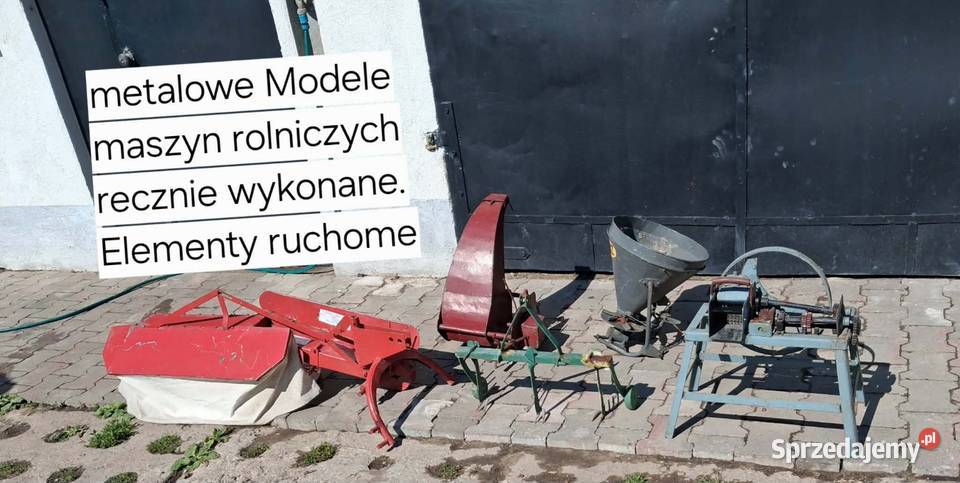 Modele maszyn rolniczych ręcznie wykonane lubelskie Hrubieszów