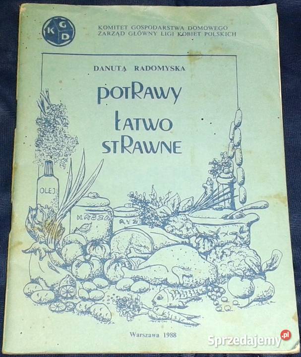 Potrawy łatwo strawne Danuta Radomyska Chełm sprzedam