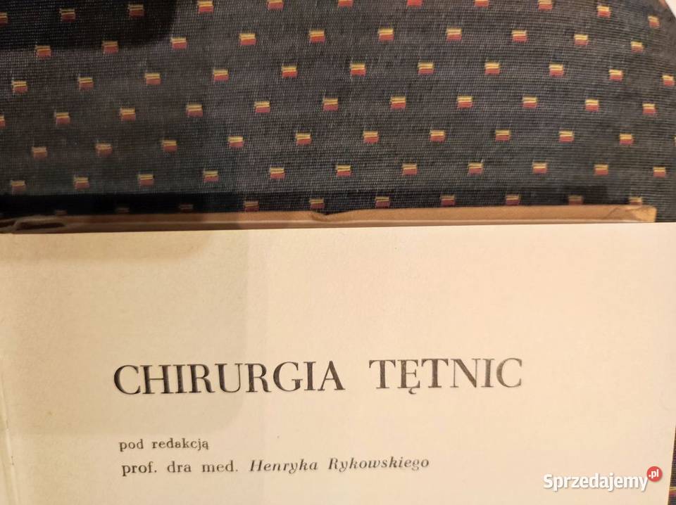 Chirurgia tętnic Henryk Rykowski medycyna Kielce sprzedam