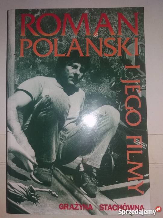 ROMAN POLAŃSKI I JEGO FILMY Książki naukowe i popularnonaukowe Nowy Sącz sprzedam
