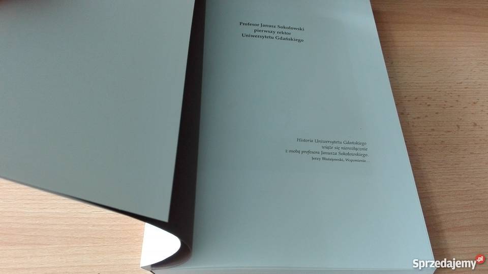 Profesor Janusz Sokołowski pierwszy rektor pomorskie Gdańsk