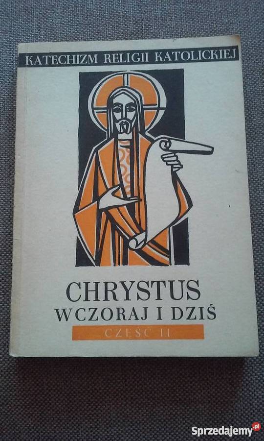 Katechizm Chrystus wczoraj i dziś Szczecin sprzedam