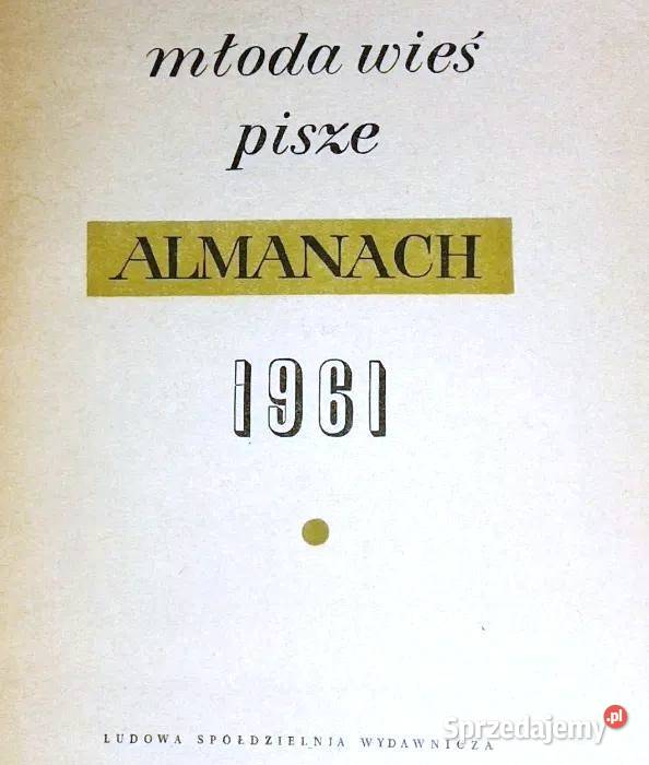 Młoda wieś pisze Almanach 1961 S Dybowski J M Chełm