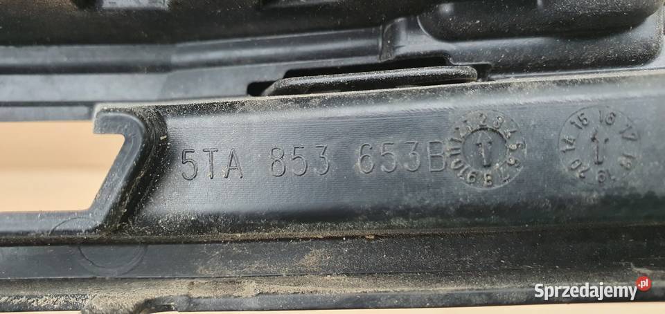 VW TOURAN 5TA GRILL ATRAPA CHŁODNICY 5TA853653B Motoryzacja Trzciel