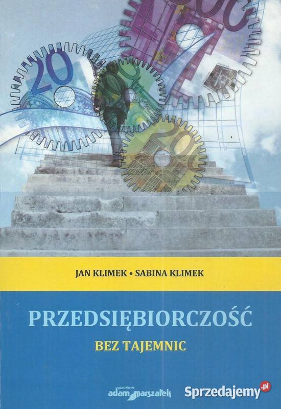 Przedsiębiorczość bez tajemnic Wyd2 poszerzone i Łódź