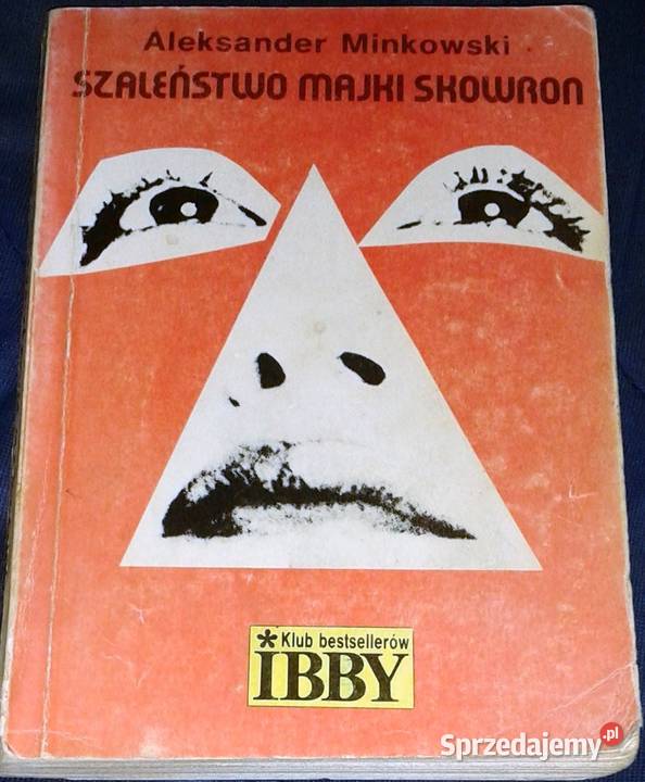 Szaleństwo Majki Skowron Aleksander Minkowski miękka Chełm