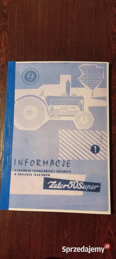 Instrukcja zmian technicznych Zetor 50 super Stalowa Wola