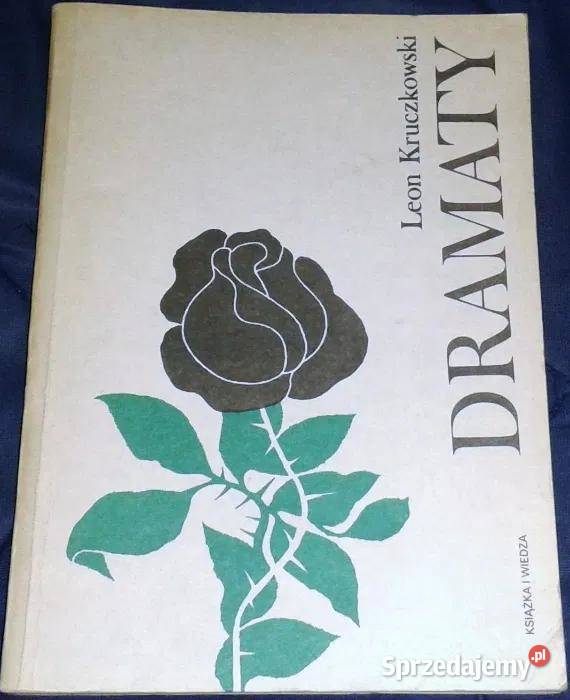Dramaty Leon Kruczkowski Chełm