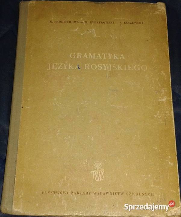 Gramatyka języka rosyjskiego M Froelichowa M Chełm sprzedam