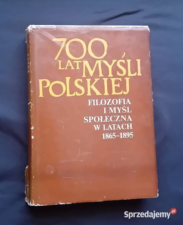 700 lat myśli polskiej Filozofia i myśl