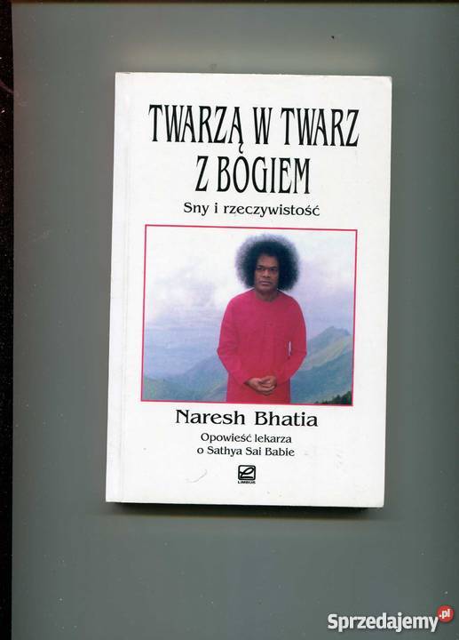 Bhatia N twarzą w twarz z Bogiem Sny i Szczecin sprzedam