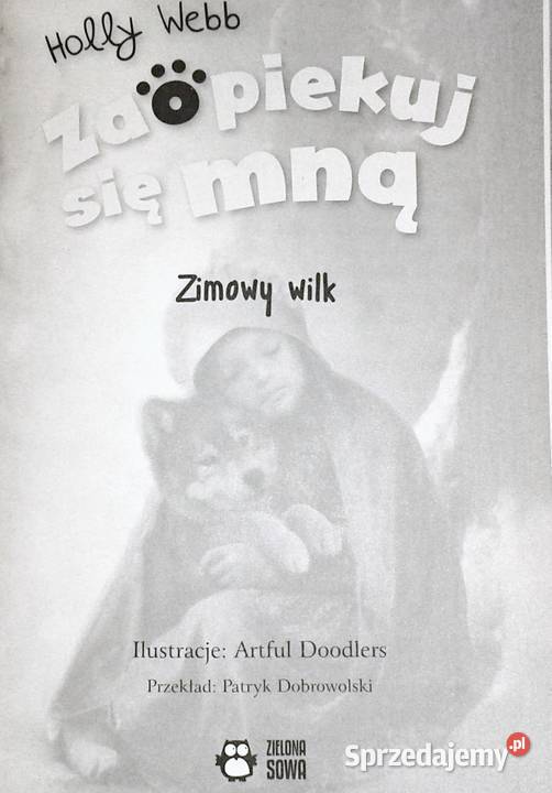 Zaopiekuj się mną Zimowy wilk Holly Webb miękka Chełm