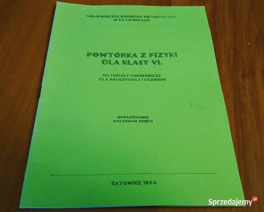 Powtórka z fizyki klasy VI 6 materiały Gdańsk sprzedam