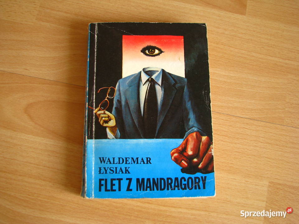 Flet z mandragory Wldemar Łysiak Brzegi