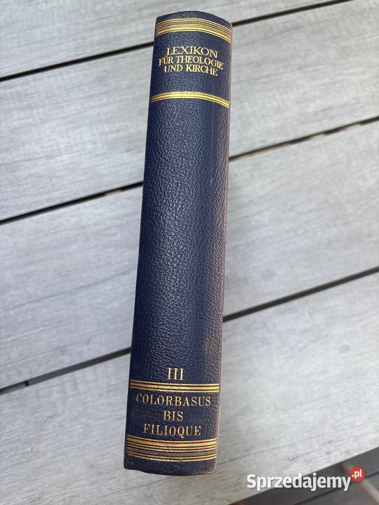 Lexikon Teologii i Kościoła Tom III 1931 wydanie tradycyjny podręcznik Poznań