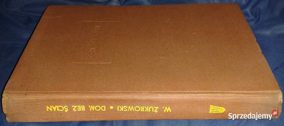 Dom bez ścian Wojciech Żukrowski lubelskie