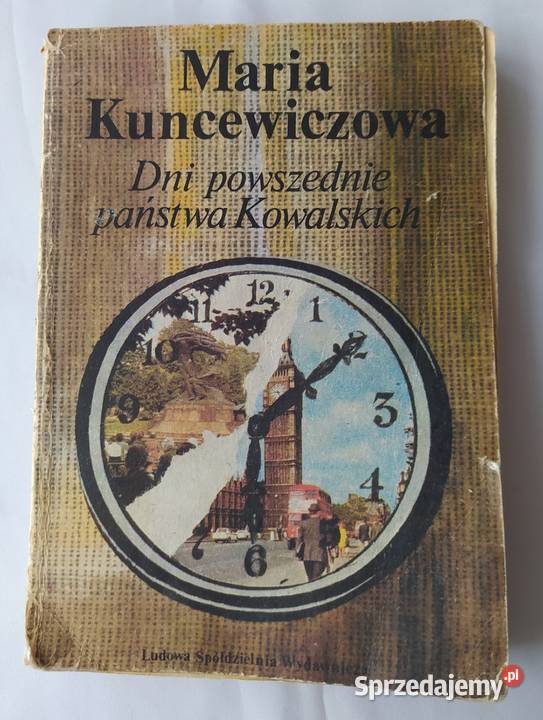 DNI POWSZEDNIE PAŃSTWA KOWALSKICH Maria Hajnówka