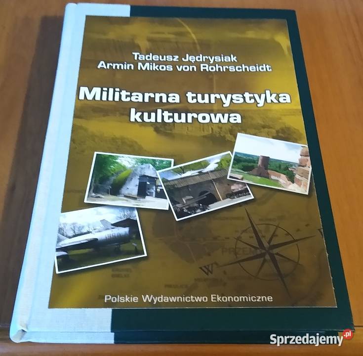 Militarna turystyka kulturowa Tadeusz Jędrysiak Gdańsk