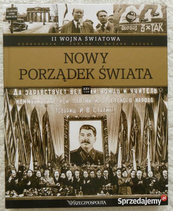 II Wojna Światowa Nowy porządek świata praca mazowieckie