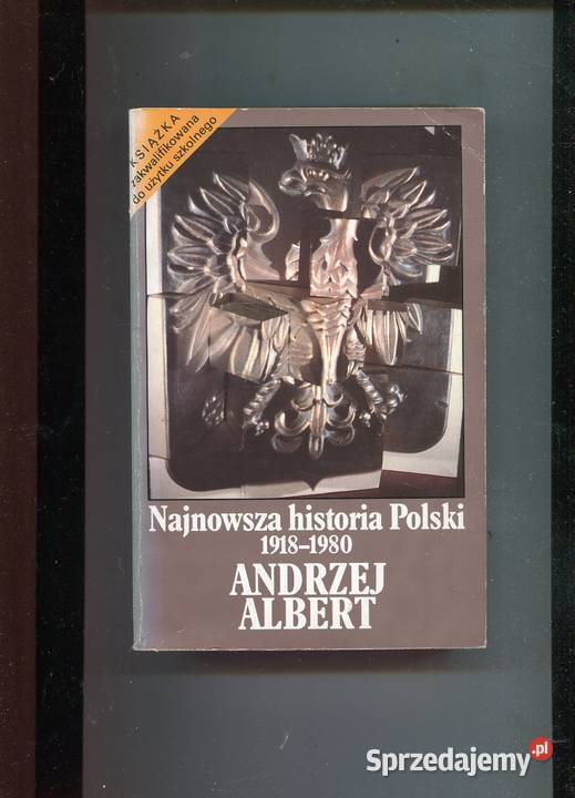 Najnowsza historia Polski 19181980 Andrzej Szczecin