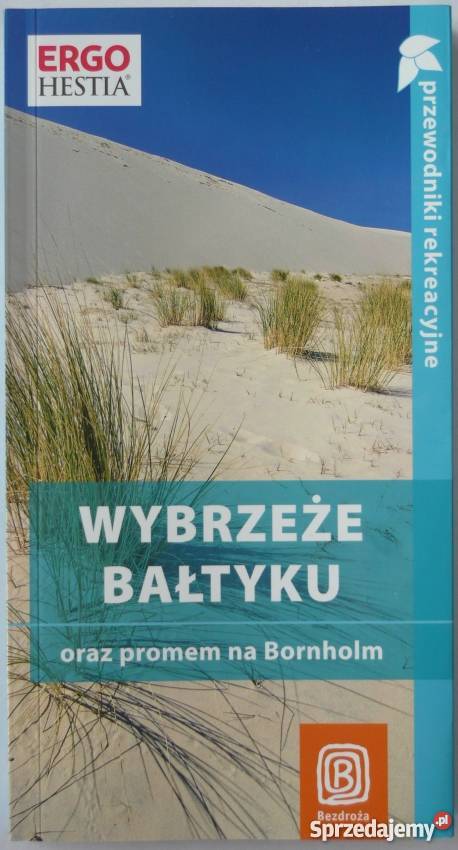 Wybrzeże Bałtyku promem na Bornholm Przewodnik