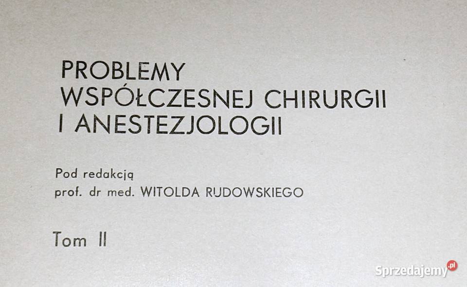Problemy współczesnej chirurgii i anestezjologii lubelskie Chełm