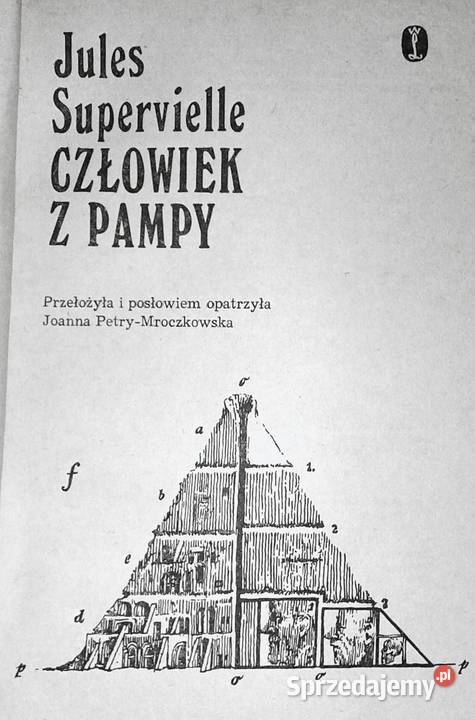 Człowiek z pampy Jules Supervielle lubelskie Chełm sprzedam