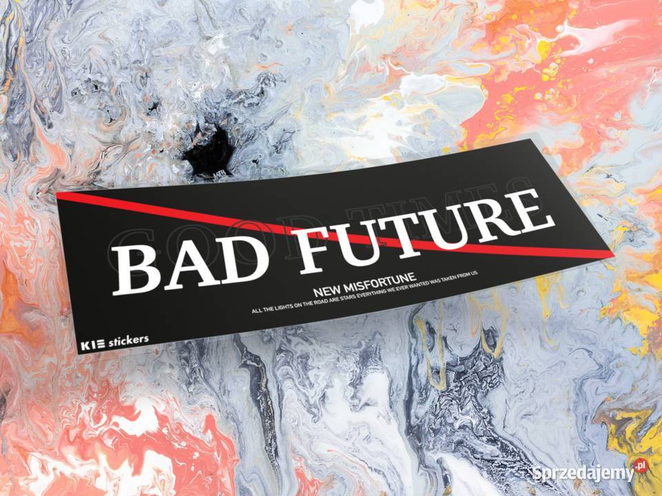 Naklejka K13 BAD FUTURE 20 x 65 drift slap 1 podlaskie Choroszcz